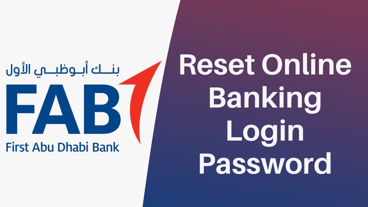 How to Change Forgot Password in Fab Banking