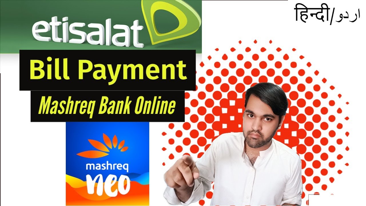 How to Pay Etisalat Bill by Mashreq Neo