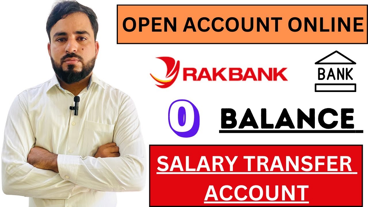 How to Open Salary Account in Rak Bank