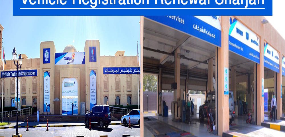 Sharjah Muroor Vehicle Registration Timings And Fines